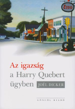 [Marcus Goldman 01] • Az igazság a Harry Quebert-ügyben